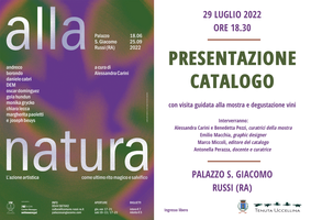 "Alla Natura. L'azione artistica come ultimo rito magico e salvifico": presentazione del catalogo della mostra