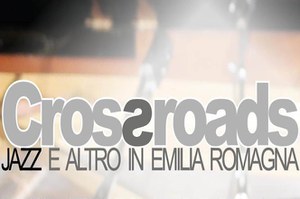 Il jazz torna al Teatro Comunale con Crossroads 2022