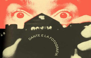 Cantiche. Dante e la fotografia