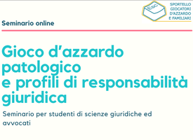 Gioco azzardo patologico e profili di responsabilità giuridica