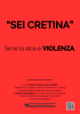SEI CRETINA - SE TE LO DICE E' VIOLENZA.png