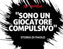 Sono un giocatore compulsivo: incontro online