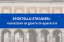 Sportello stranieri: variazioni giorni e orari di apertura